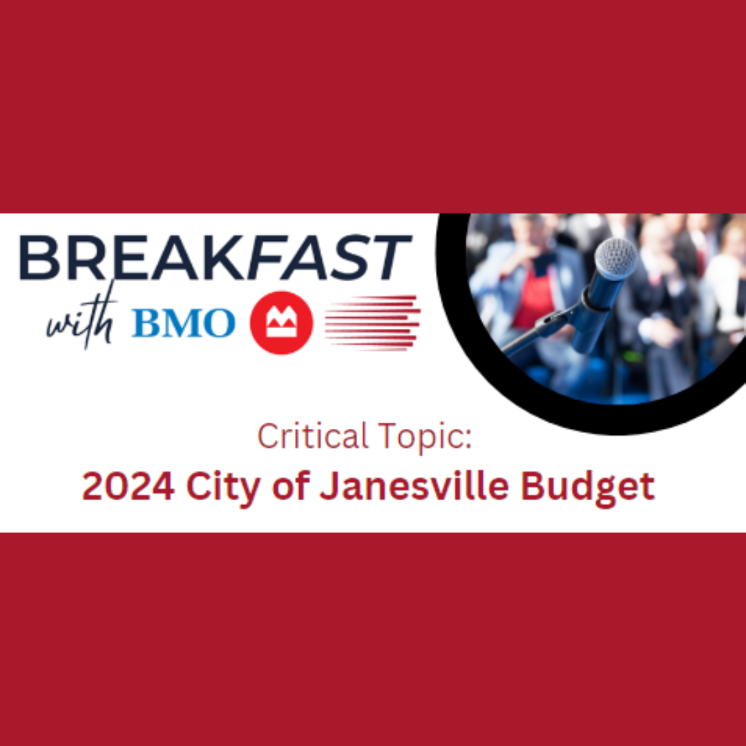 BreakFAST with BMO: 2024 City of Janesville Budget with Dave Godek (Members Only)